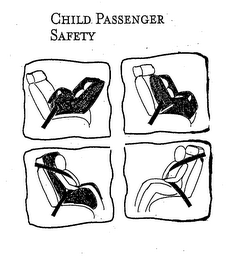 CHILD PASSENGER SAFETY