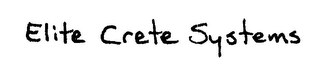 ELITE CRETE SYSTEMS