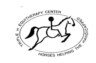 HORSES HELPING THE HANDICAPPED TRIPLE H EQUITHERAPY CENTER