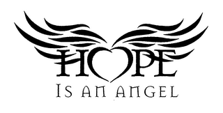 HOPE IS AN ANGEL