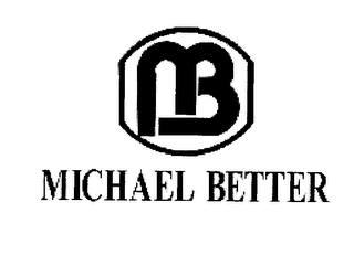 MB MICHAEL BETTER