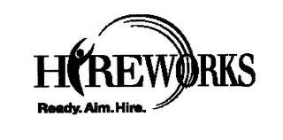HIREWORKS READY. AIM. HIRE.