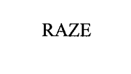 RAZE