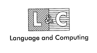 L & C LANGUAGE AND COMPUTING