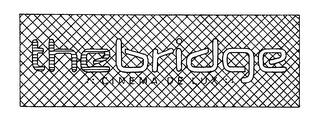 THEBRIDGE :: CINEMA DE LUX ::