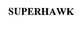 SUPERHAWK