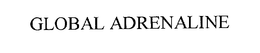 GLOBAL ADRENALINE