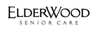 ELDERWOOD SENIOR CARE