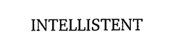 INTELLISTENT