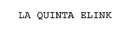 LA QUINTA ELINK