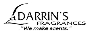 LADARRIN'S FRAGRANCES "WE MAKE SCENTS."