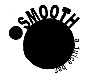 SMOOTH A JUICE BAR