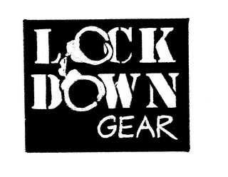 LOCK DOWN GEAR