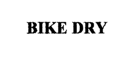 BIKE DRY