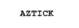 AZTICK