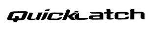QUICKLATCH
