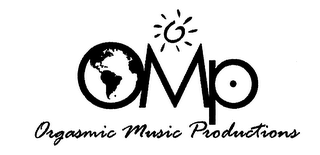 OMP ORGASMIC MUSIC PRODUCTIONS