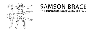 SAMSON BRACE THE HORIZONTAL AND VERTICAL BRACE