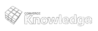 CONVERGE KNOWLEDGE