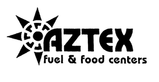 AZTEX FUEL & FOOD CENTERS