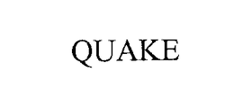 QUAKE