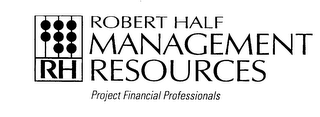 ROBERT HALF MANAGEMENT RESOURCES PROJECT FINANCIAL PROFESSIONALS RH