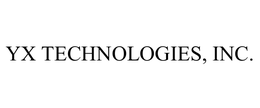YX TECHNOLOGIES, INC.