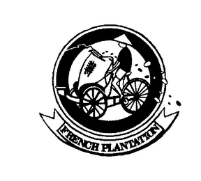 FRENCH PLANTATION
