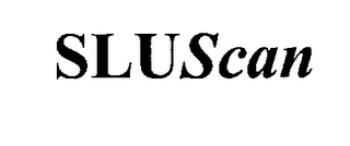 SLUSCAN