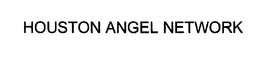 HOUSTON ANGEL NETWORK