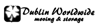 DUBLIN WORLDWIDE MOVING & STORAGE