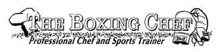 THE BOXING CHEF