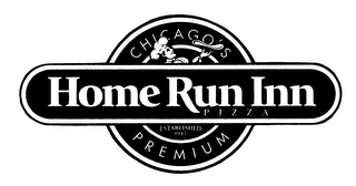 HOME RUN INN PIZZA CHICAGO'S PREMIUM