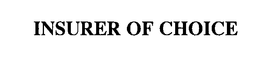 INSURER OF CHOICE