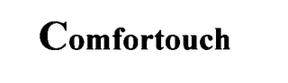 COMFORTOUCH