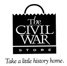 THE CIVIL WAR STORE TAKE A LITTLE HISTORY HOME.