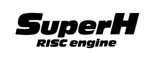 SUPERH RISC ENGINE