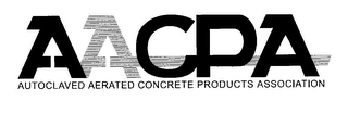 AACPA AUTOCLAVED AERATED CONCRETE PRODUCTS ASSOCIATION