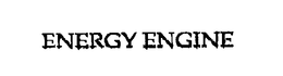 ENERGY ENGINE