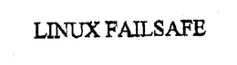 LINUX FAILSAFE