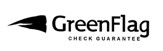 GREENFLAG CHECK GUARANTEE