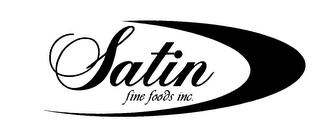 SATIN FINE FOODS INC.