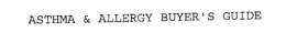 ASTHMA & ALLERGY BUYER'S GUIDE