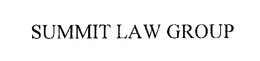SUMMIT LAW GROUP