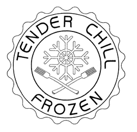 TENDER CHILL FROZEN