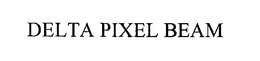 DELTA PIXEL BEAM