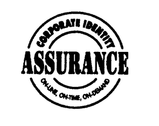 CORPORATE IDENTITY ASSURANCE ON-LINE, ON-TIME, ON-DEMAND