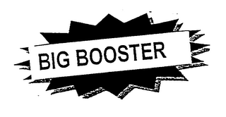 BIG BOOSTER