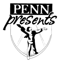 PENN PRESENTS