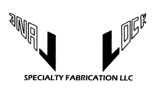 LANE LOCK SPECIALTY FABRICATION LLC